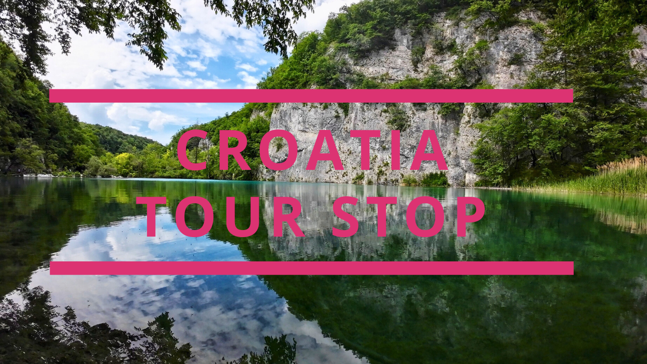 Croatia Tour Stop