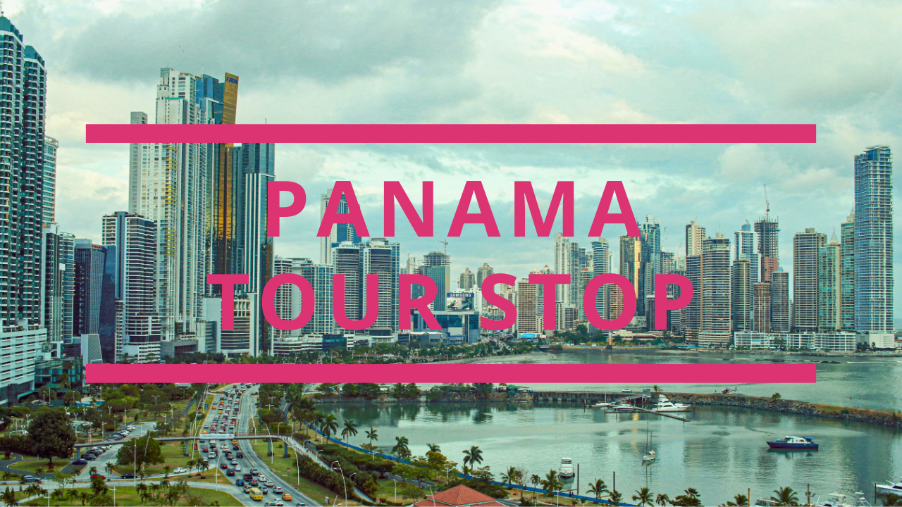 Panama Tour Stop